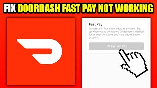 How To Fix DoorDash Fast Pay Not Working (2023)