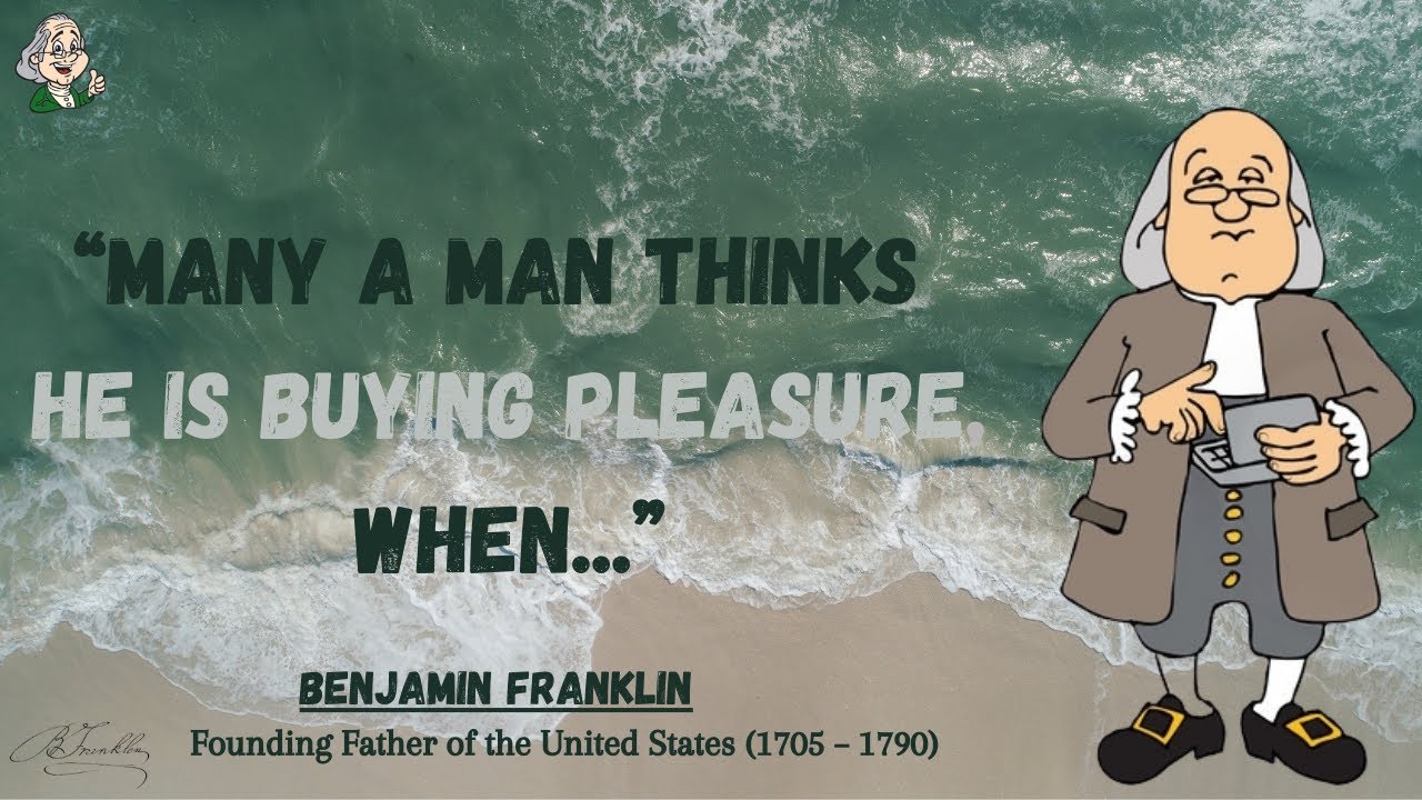 Benjamin Franklin Quotes | Founding Father of the United States - YouTube