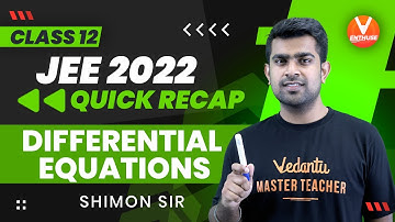 Differential Equations Class 12👉Quick Recap🔥| JEE 2022 | JEE Maths | V JEE Enthuse English✌️