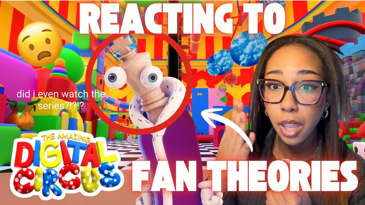 im useless in this fandom | reacting to THE AMAZING DIGITAL CIRCUS FAN THEORIES