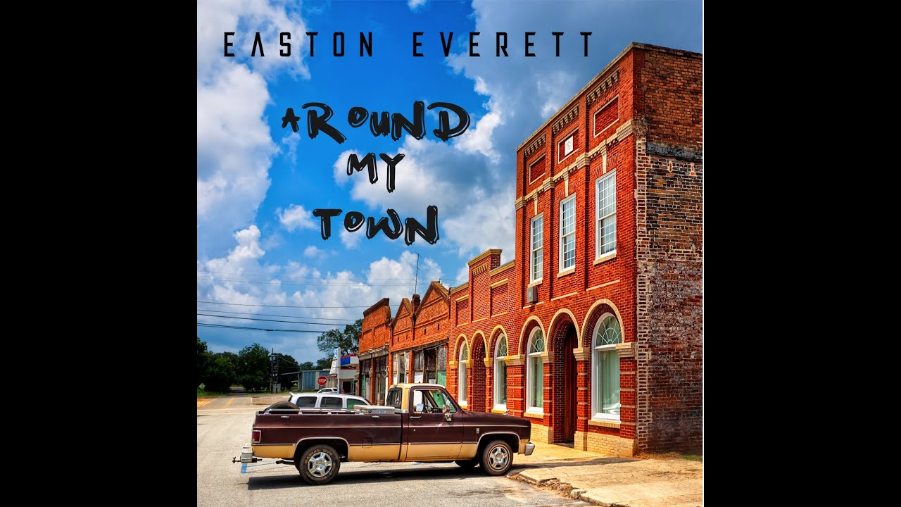 Easton Everett Around My Town
