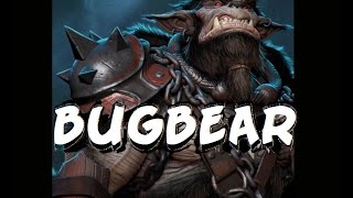 Dungeons and Dragons Lore : Bugbear