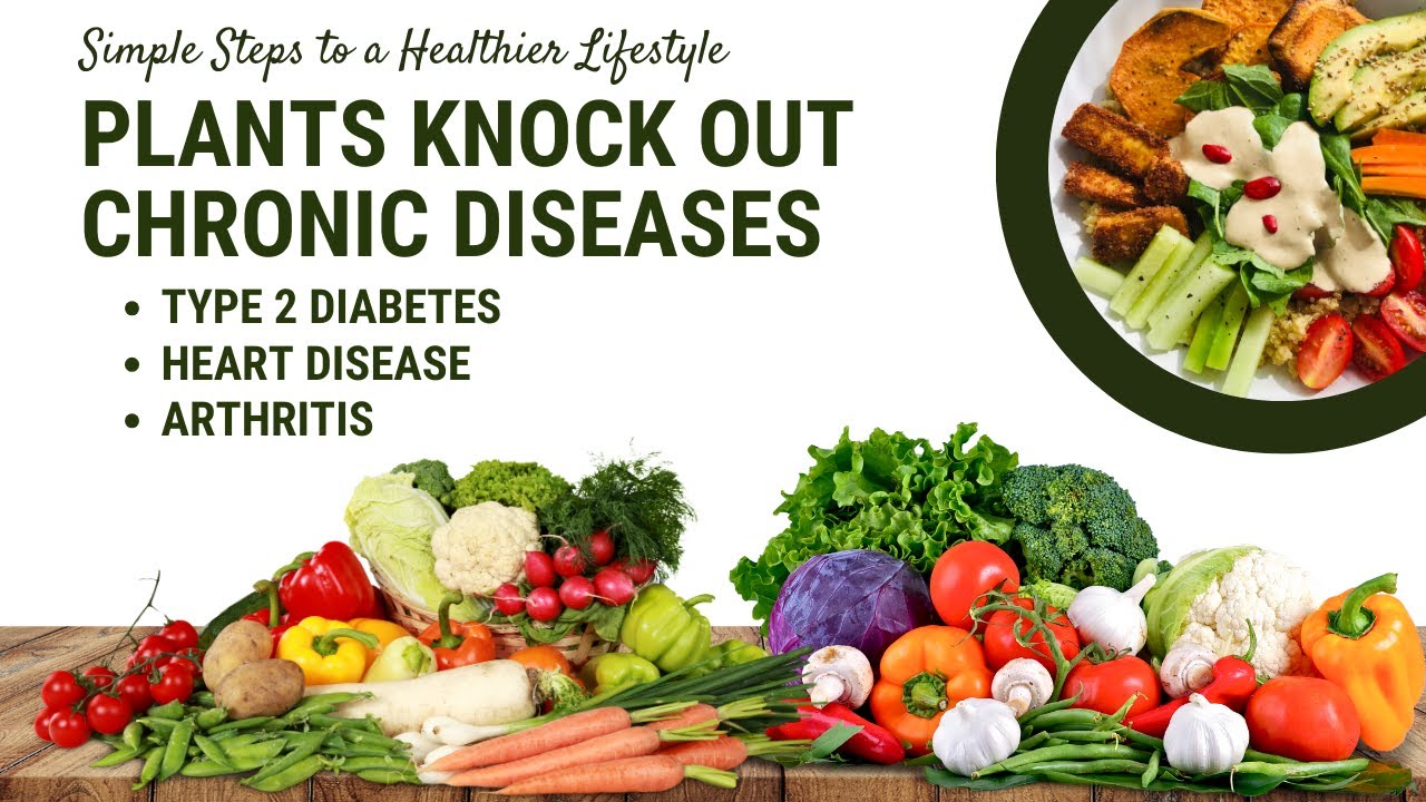 Plants Knock Out Chronic Diseases