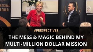 The Mess & Magic Behind My Multi-Million Dollar Mission | #PERSPECTIVES with Sharon Pearson