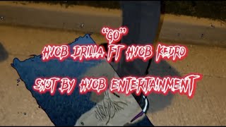 | “Go” | HVOB Drilla ft HVOB Kedro | Snippet 🤫🌪️ |