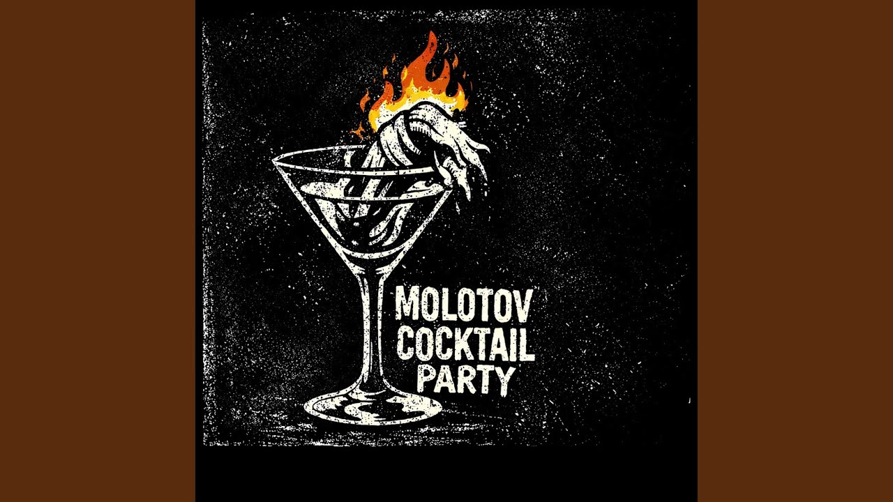 Molotov Cocktail Party