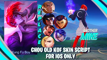 OLD CHOU KOF SKIN SCRIPT FOR IOS ONLY PATCH PROJECT NEXT