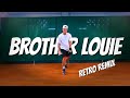 Brother louie  dance fitness  retro  dj john bomb style remix  rh dancefit