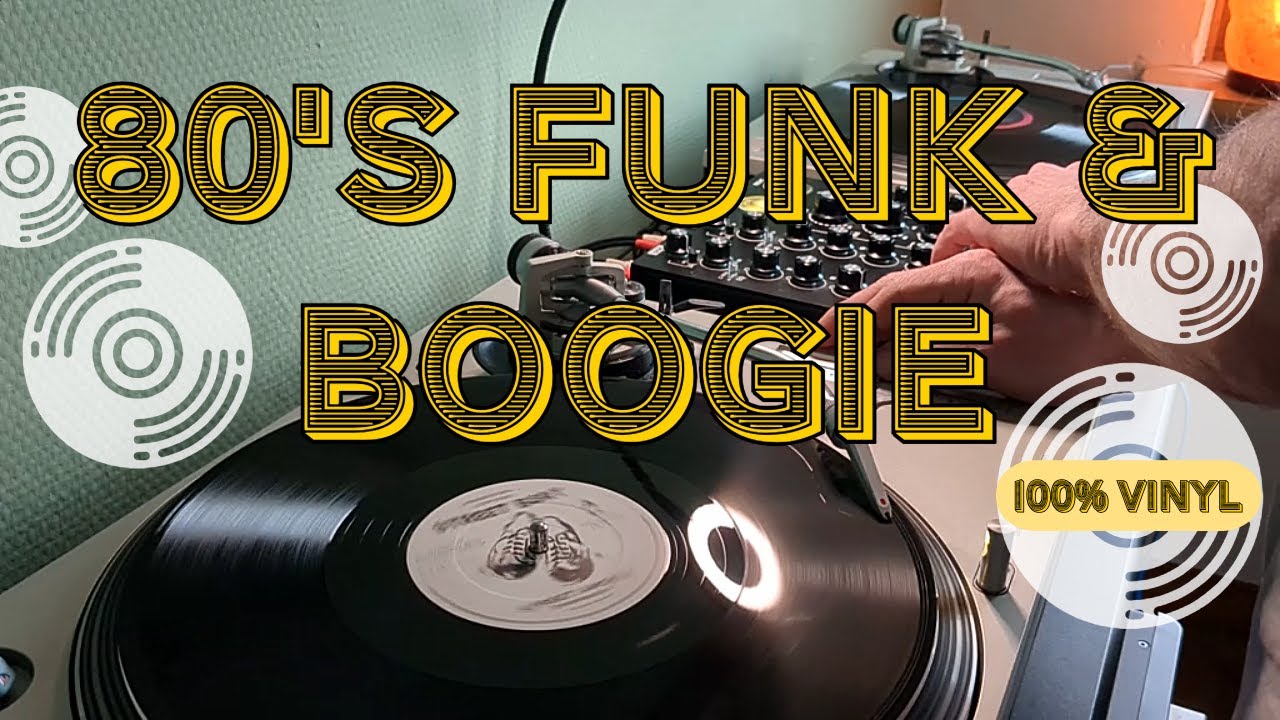 80's Funk & Boogie 100% Vinyl Set - Part 6 - YouTube