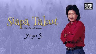 Siapa Takut