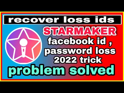 Star maker facebook id password loss || ow to recover starmaker forget account || STARMAKER ACTIVITY