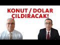 KONUT, DOLAR ÇILDIRACAK!!!