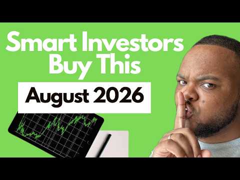 What Smart Investors Are Buying in August 2026 (While Everyone Else Waits)
