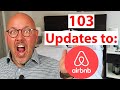 Your Airbnb Business & the 103 Recent Updates to the Airbnb Platform - Tips to Earn More from Airbnb