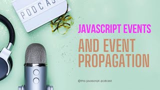 Famous JavaScript Events and Event Propagation: Understanding How Events Work 🔄 Wealth