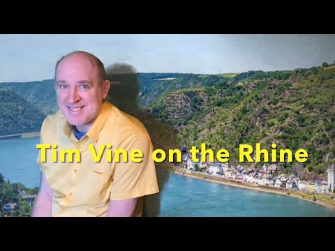 Tim Vine on the Rhine. (October 2026 River Cruise)