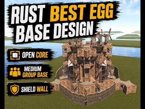 Rust Best EGG Base Design Tutorial /shield wall /Open core/meta peak/Single TC/Medium Group