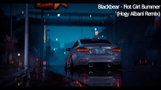 Blackbear - Hot Girl Bummer (Hogy Albani Remix)