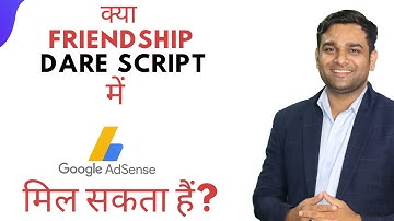 friendship dare script website adsence approval Q&A