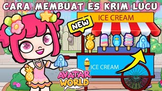 CARA MEMBUAT ES KRIM LUCU & CARA BARU MEMINDAHKAN NPC | AVATAR WORLD | PAZU