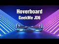 Likesporting Hoverboard GeekMe JD6