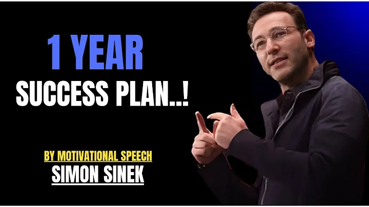 ''1 YEAR SUCCESS PLAN'' | SIMON SINEK | BEST & MOTIVATIONAL SPEECH |