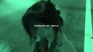 maroon 5 - cold (ft. future) (sped up + reverb) Resimi