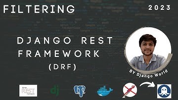 Mastering Filtering in Django Rest Framework: A Comprehensive Guide