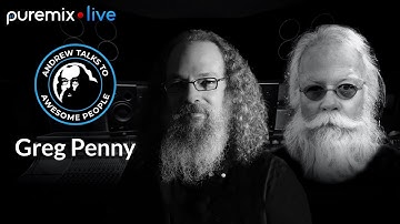 Puremix Mentors | Andrew Talks to Awesome People Featuring Greg Penny
