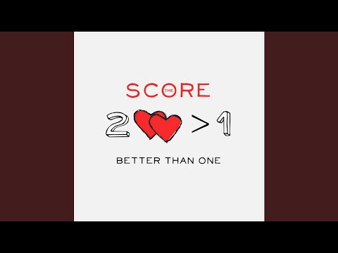 The Score Better Than One Official Lyric Video 3D Version 