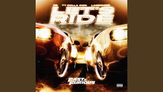 Let'S Ride (Feat. Yg, Ty Dolla $Ign, Lambo4Oe) (Trailer Anthem / Extended Version)