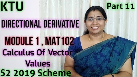 Directional Derivative | Calculus of Vector Functions |MAT102 | Module 1| S2 |KTU Part 11