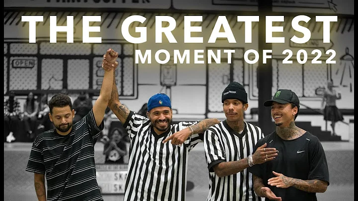 The Greatest Moment of 2022 | Prod VS Nyjah