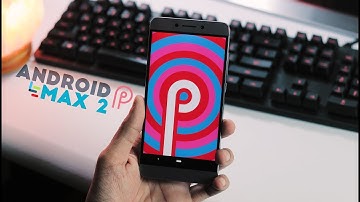 LeEco Le Max 2 : Android Pie 9.0 Beta + Treble | Guide & Review!