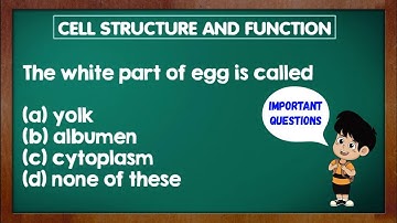 NCERT/CBSE : Class 8 Science - Chapter 8 Cell : Structure and Function MCQ questions with Answers