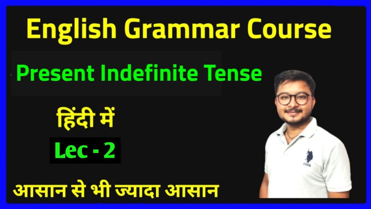 Present Indefinite Tense in Hindi | Present Tense | English Grammar ...