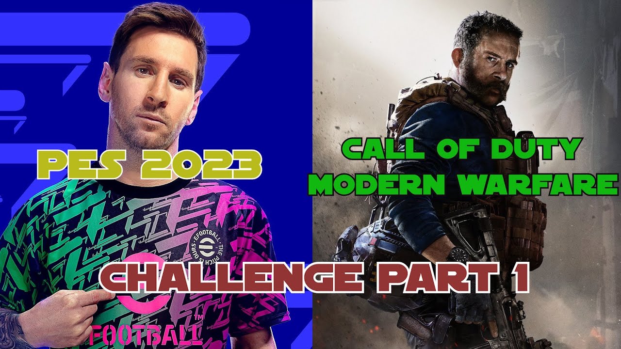 Cod MW and PES 2022 challenge Part 1