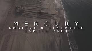Mercury - Ambient & Cinematic Sample Pack | Demo-3 | Cinematic Guitars, Piano, Soundscapes & MORE!