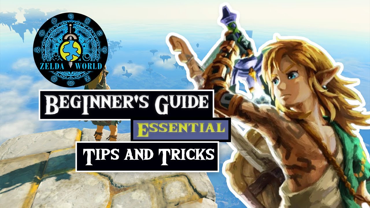 How to Play Zelda: Tears of the Kingdom | Beginner's Guide with Essential Tips and Tricks - YouTube