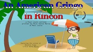 An American Gringo in Rincon