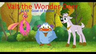 📺 New film! Valt the Wonder Deer S2.E8 ∙ Goat of Justice