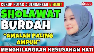 Sholawat Nabi Terbaru || Sholawat Penyembuh Penyejuk Hati - Sholawat Tibbil Qulub, Sholawat Burdah