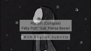 Runtuh - Feby Putri feat. Fiersa Besari (Lyrics with English Subtitles)