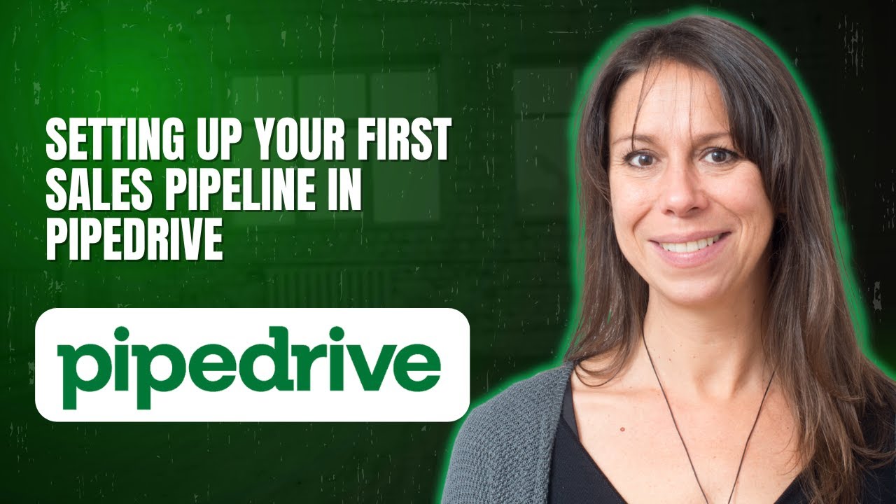 Setting Up Your First Sales Pipeline in Pipedrive - YouTube
