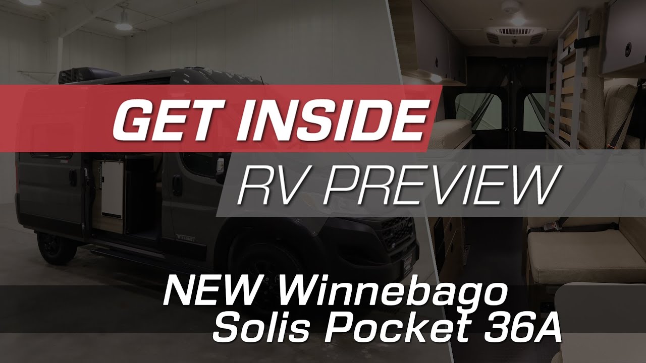 Get Inside: RV Preview | The New Winnebago Solis Pocket 36A  - LichtsinnRV.com