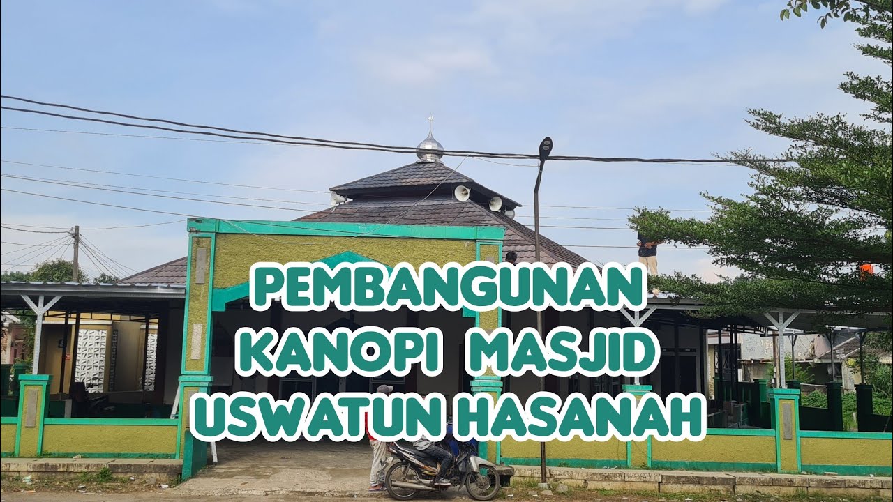 Pembangunan Kanopi Masjid Uswatun Hasanah