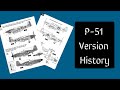 P-51 Mustang Decale Version History Model History 1:48 scale Model Build