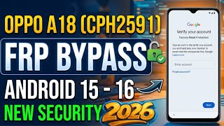 Oppo A18 Cph2591 Frp Bypass With Test Point Android 15-16 New Security 2026