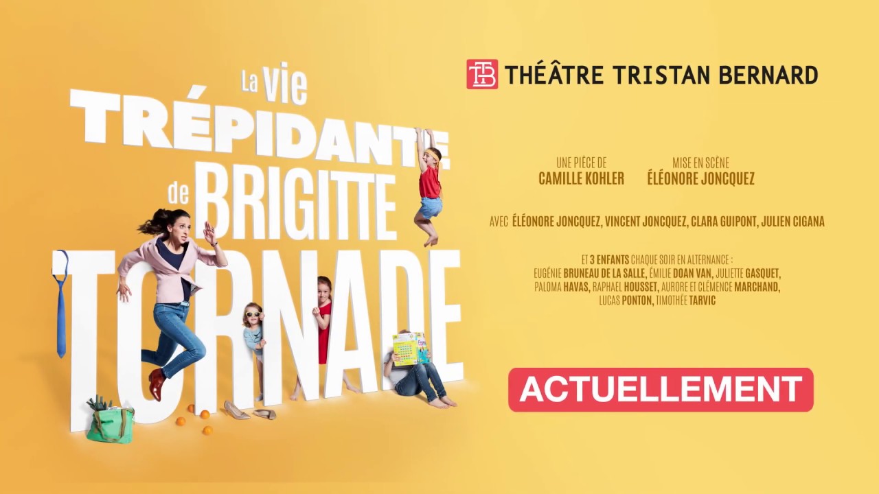 natalie dessay youtube La vie trépidante de Brigitte Tornade - BA Th. Tristan Bernard