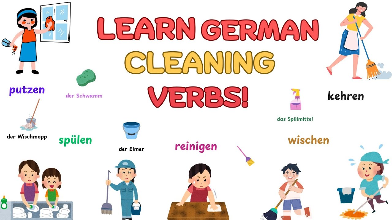 5 Must-Know German Verbs for Cleaning | Learn German Vocabulary  |   Deutsch lernen mit Alltag